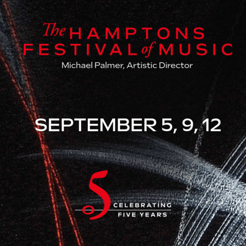 Red and white brushstrokes form the background for text announcing "The Hamptons Festival of Music" and its dates.