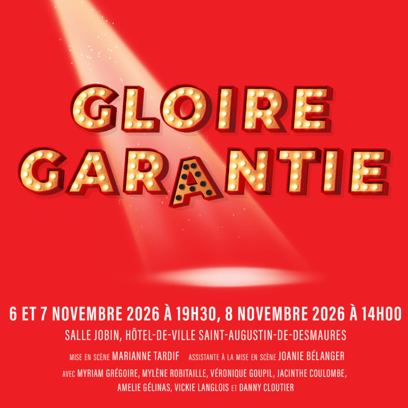 A spotlight illuminates the words "GLOIRE GARANTIE" in marquee letters against a red background, with event details listed below.
