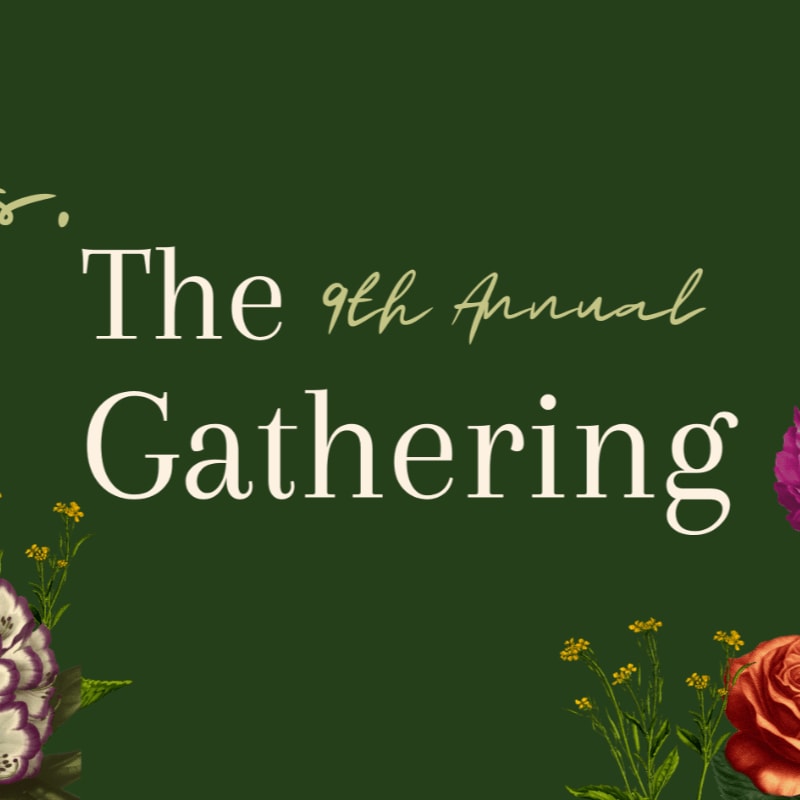 A dark green background frames the text "The 9th Annual Gathering" with floral illustrations in the foreground.