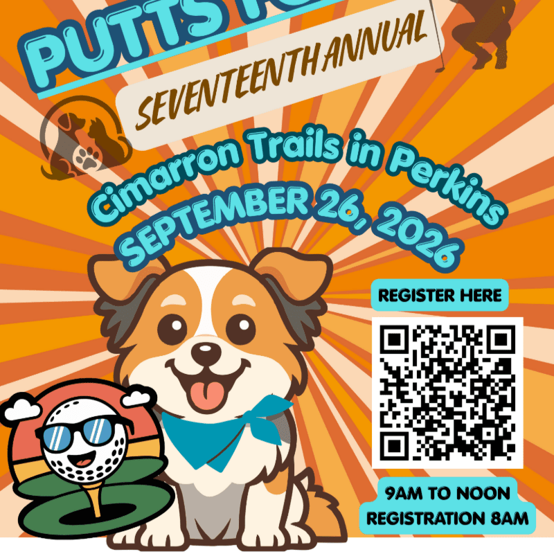 A happy cartoon dog in the foreground sits in front of a colorful, sunburst-patterned background advertising a seventeenth annual "Putts for Paws" event on September 26, 2026, at Cimarron Trails in Perkins, with registration details and a QR code.