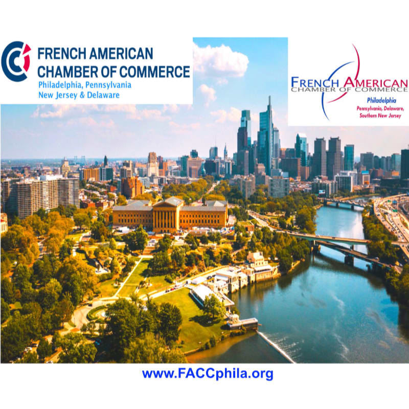 An aerial view of the Philadelphia skyline with the Schuylkill River in the foreground and the French American Chamber of Commerce logos at the top.