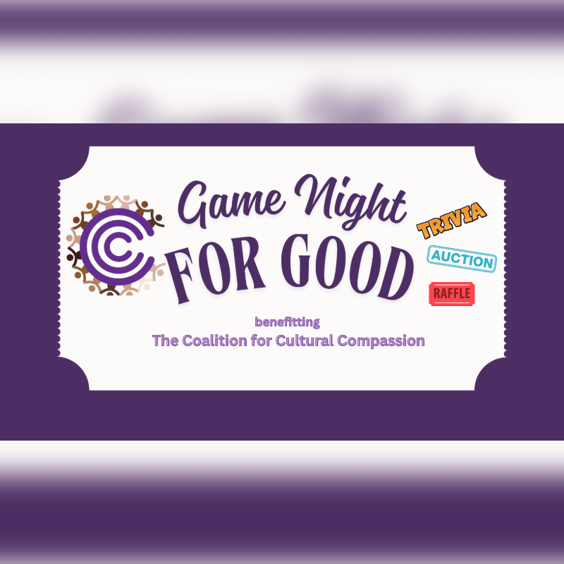 A white ticket with "Game Night FOR GOOD" and "benefitting The Coalition for Cultural Compassion" is set against a blurred purple background.