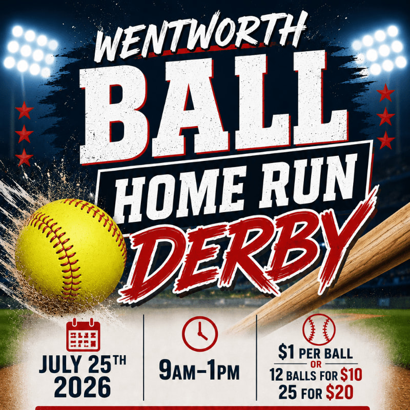 A yellow softball and baseball bat are in the foreground, with a "Wentworth Ball Home Run Derby" event poster in the background under stadium lights.