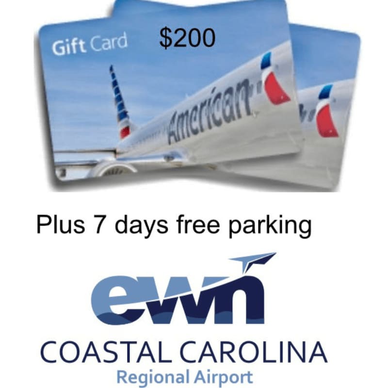 Two American Airlines gift cards for $200 each are layered in the foreground, with text below advertising "Plus 7 days free parking" and the EWN Coastal Carolina Regional Airport logo in the background.