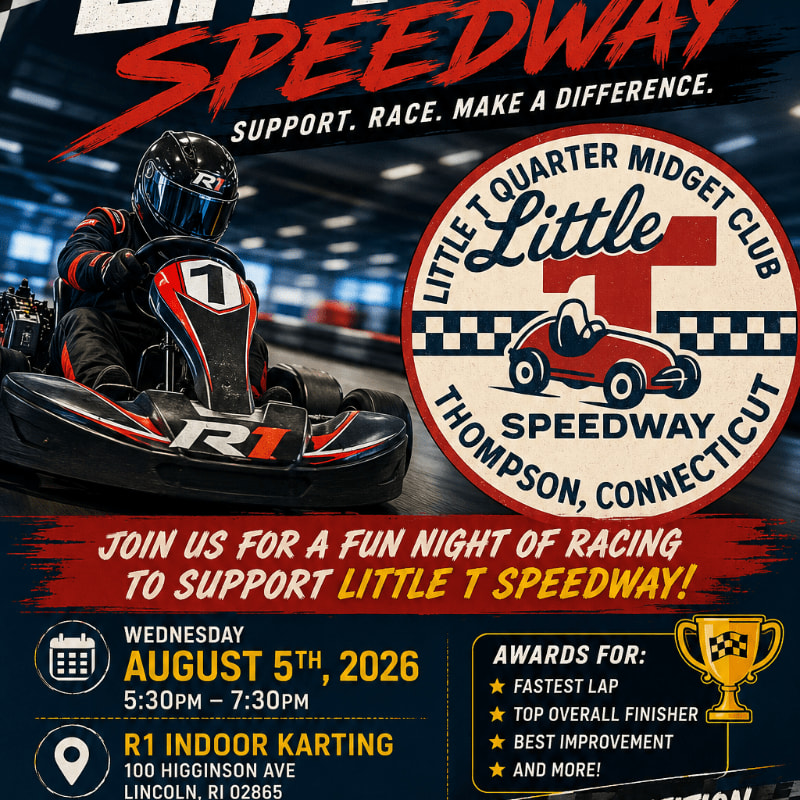A go-kart racer in the foreground is featured on a poster advertising a racing event for Little T Speedway in Thompson, Connecticut, with event details and awards listed in the background.
