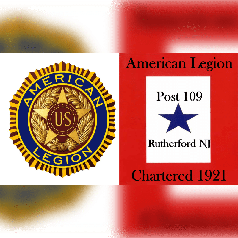 A circular American Legion emblem is on the left, while a red flag with "American Legion Post 109 Rutherford NJ Chartered 1921" and a blue star is on the right.