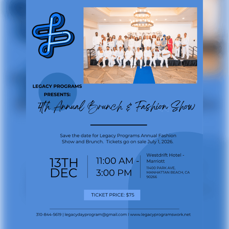 A blue flyer advertises the 4th Annual Brunch & Fashion Show by Legacy Programs, with a group photo of attendees in white attire in the background.