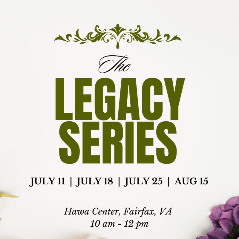 A cream-colored background with ornate green floral accents frames the text "The LEGACY SERIES" in large green letters, with event dates and location details below, and blurred purple flowers in the bottom right corner.