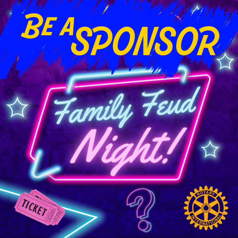 Neon signs for "Family Feud Night!" and "BE A SPONSOR" are set against a dark, starry background with tickets and a question mark in the foreground.