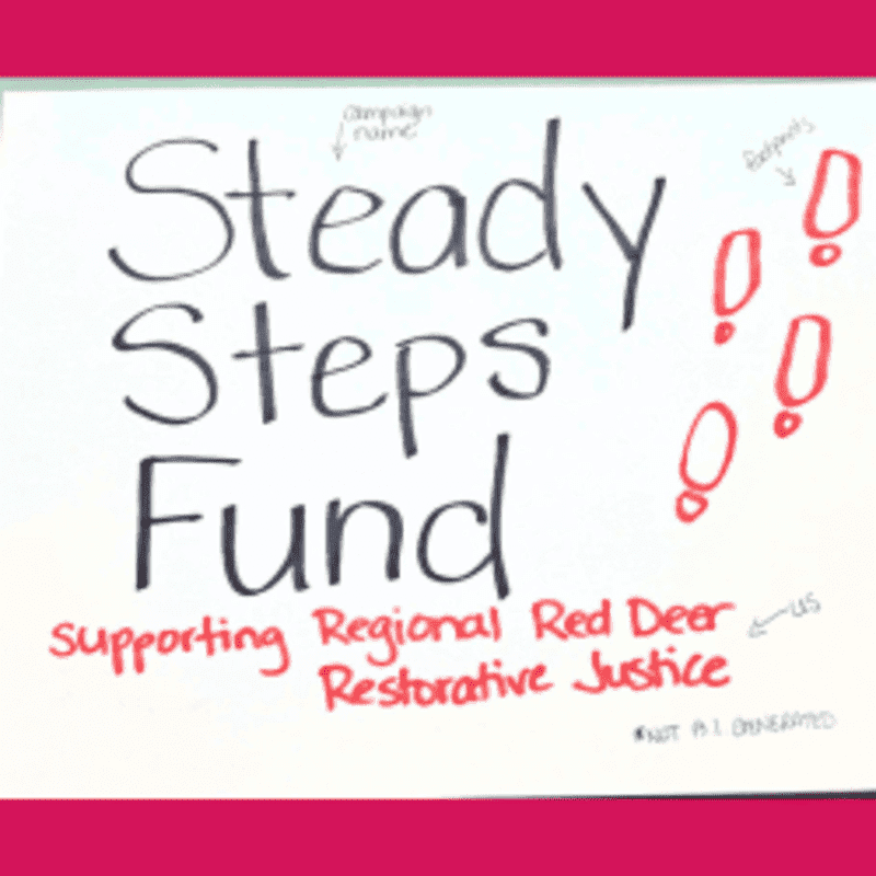 Hand-drawn text on a white background announces "Steady Steps Fund Supporting Regional Red Deer Restorative Justice," with red footprints in the upper right corner.