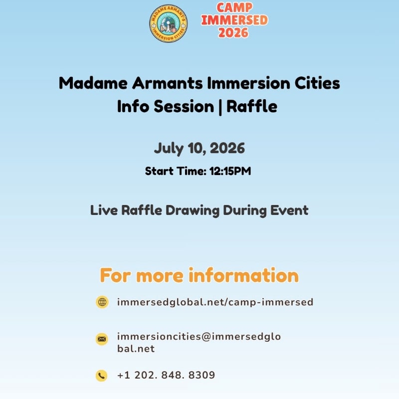 A light blue background with text detailing an info session and raffle for "Camp Immersed 2026" is in the foreground, while a circular logo with "Madame Armants" is in the upper left corner.