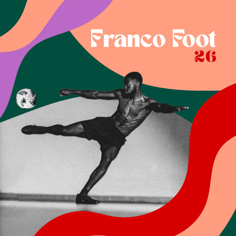 A Black man in mid-air kicks a soccer ball against a wall, with abstract colorful shapes framing the scene and the text "Franco Foot 26" at the top.