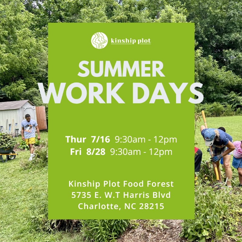 A green overlay with text about "Summer Work Days" at Kinship Plot Food Forest is superimposed on a background of people working in a garden with trees and a shed.