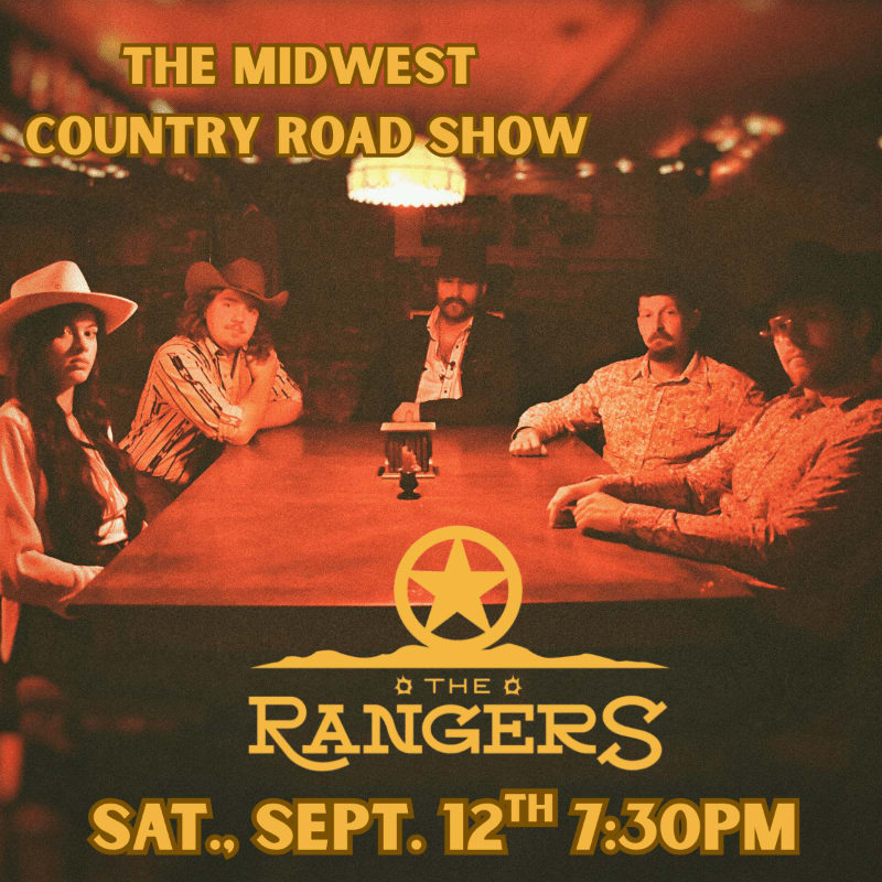 A group of five people in cowboy hats and western-style shirts sit around a table in a dimly lit room, with the text "THE MIDWEST COUNTRY ROAD SHOW" and "THE RANGERS SAT., SEPT. 12TH 7:30PM" overlaid on the image.