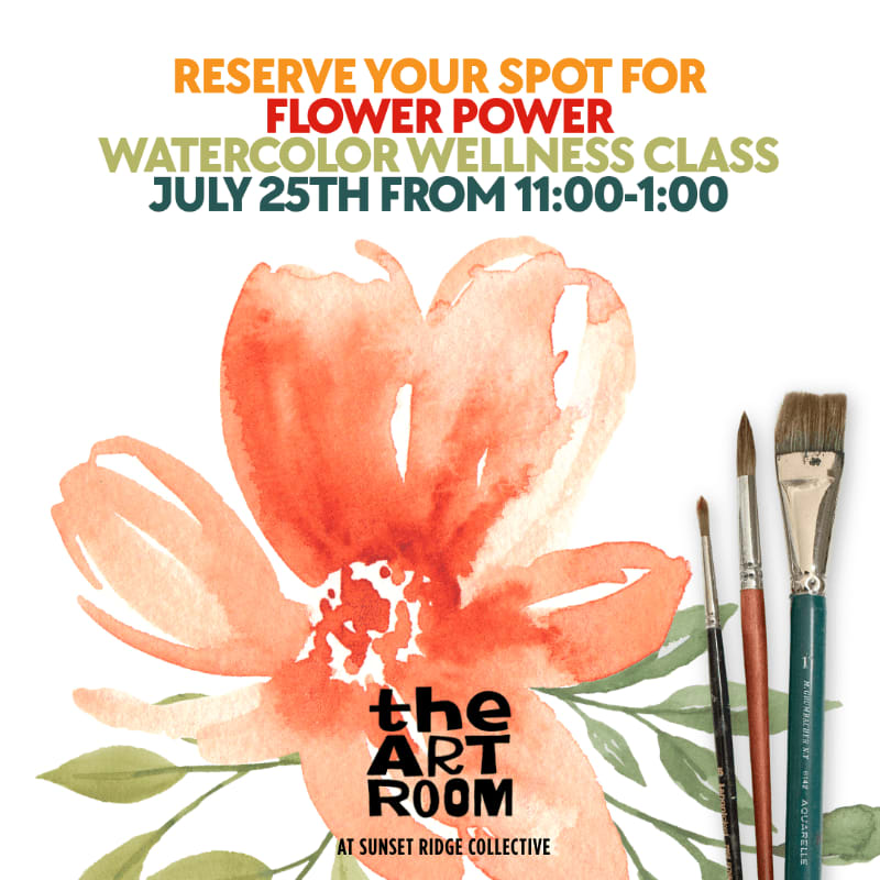 A vibrant watercolor flower with paintbrushes in the foreground is set against a white background with text announcing a watercolor wellness class.