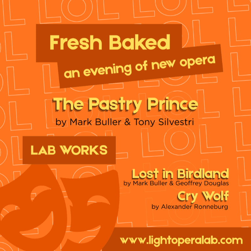 Orange masks in the foreground are set against a background of repeating "LOL" text, advertising "Fresh Baked: an evening of new opera" with specific show titles.