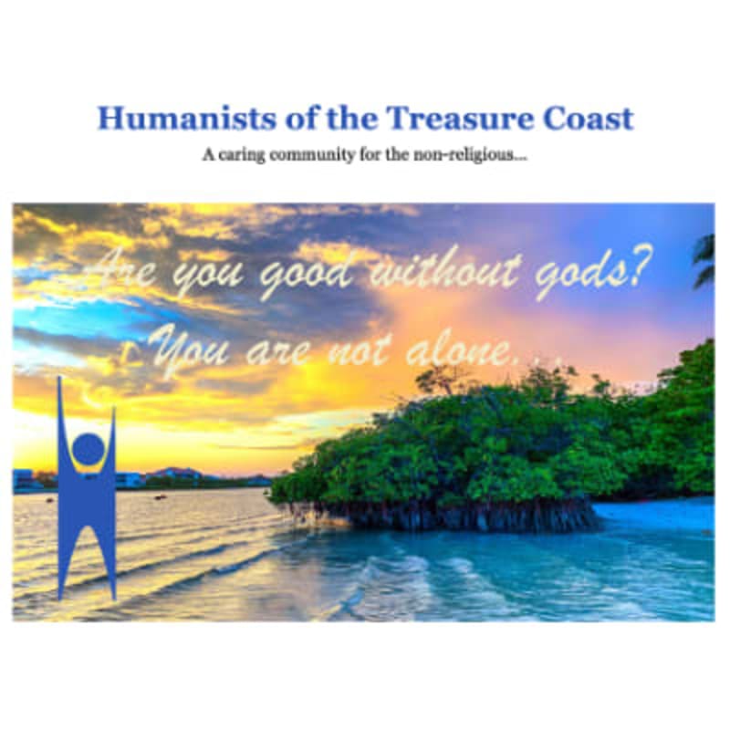 A blue stick figure stands on a beach with a vibrant sunset over the water and mangroves in the background, under text that reads "Humanists of the Treasure Coast" and "Are you good without gods? You are not alone."