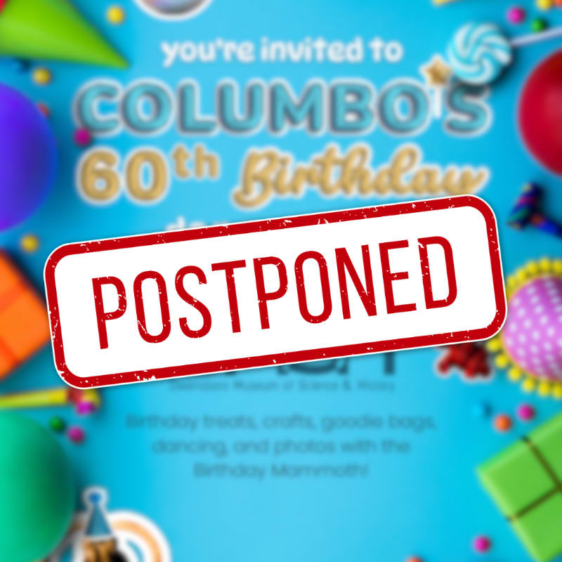 A red "POSTPONED" stamp overlays a vibrant invitation for Columbo's 60th birthday party, which features colorful balloons, party hats, and confetti in the background.
