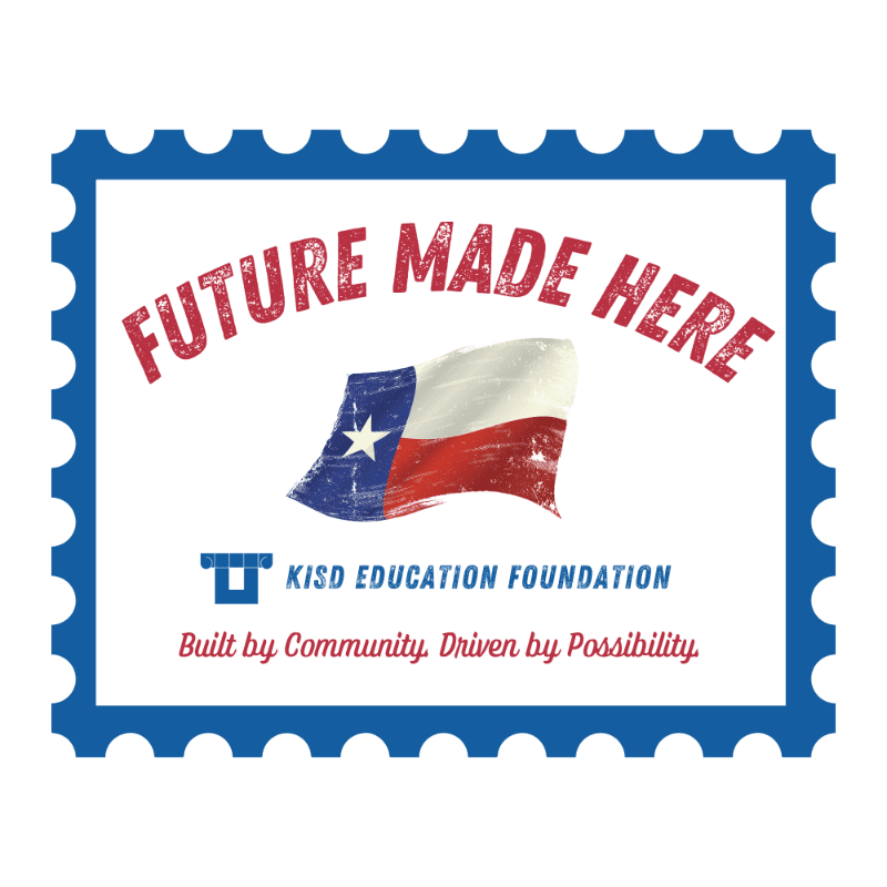 A blue postage stamp border frames a white background with a waving Texas flag above the KISD Education Foundation logo and tagline.