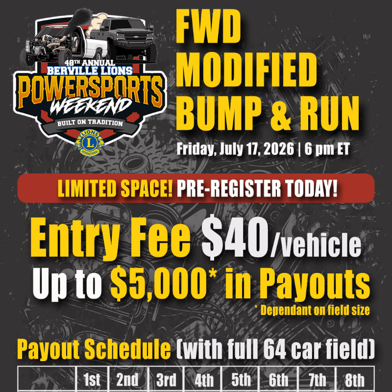 A poster advertises the 48th Annual Berville Lions Powersports Weekend FWD Modified Bump & Run event on Friday, July 17, 2026, with an entry fee of $40 and up to $5,000 in payouts, set against a dark background with graphics of vehicles.