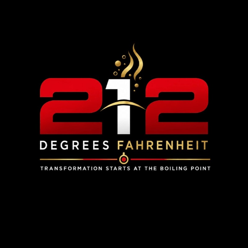 Bold red numbers "212" with a white "1" and golden flame-like accents are in the foreground against a black background with the text "DEGREES FAHRENHEIT" and "TRANSFORMATION STARTS AT THE BOILING POINT" below.
