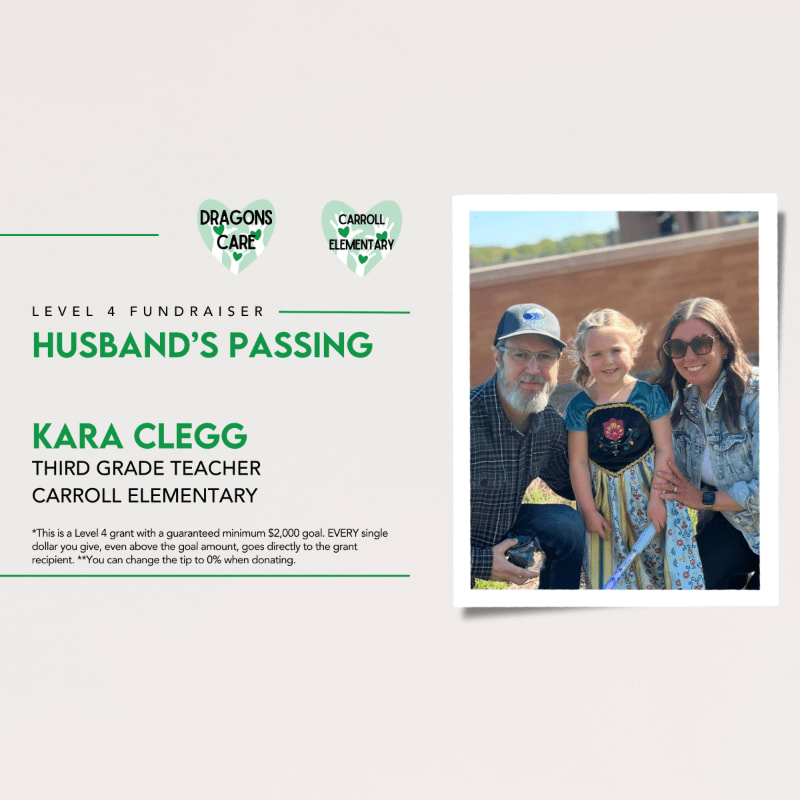 A family photo of a man, a young girl, and a woman is placed next to a fundraiser announcement for Kara Clegg, a third-grade teacher at Carroll Elementary, regarding her husband's passing.