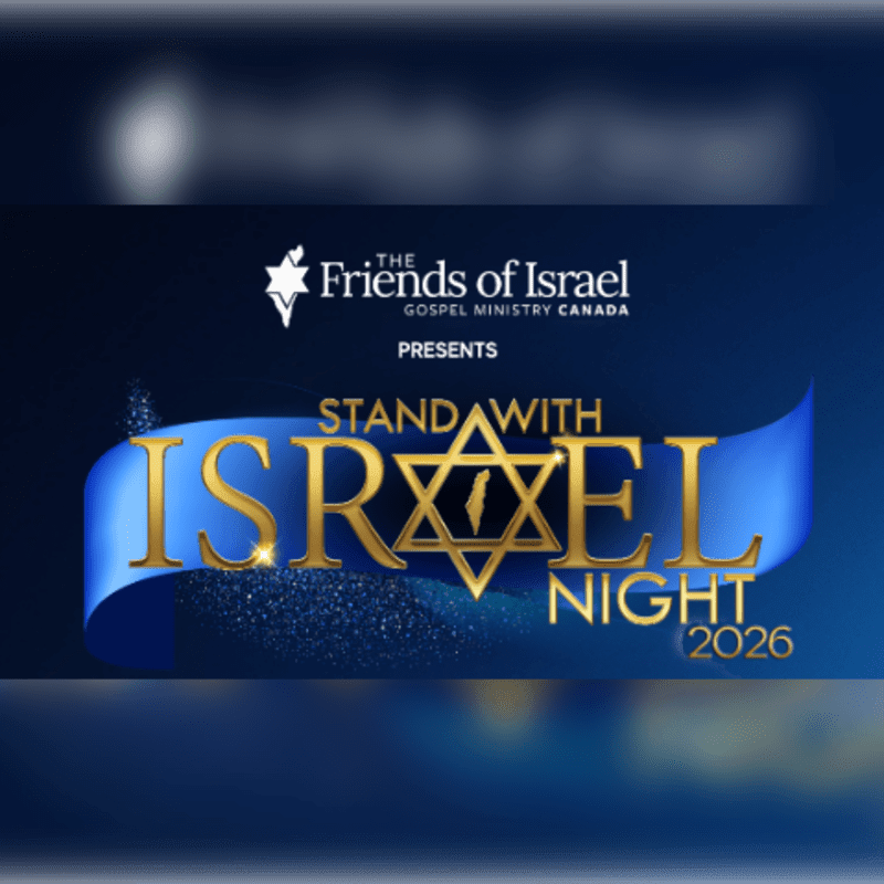 A dark blue background with a shimmering ribbon displaying "STAND WITH ISRAEL NIGHT 2026" in gold lettering, with "THE Friends of Israel GOSPEL MINISTRY CANADA PRESENTS" above it.