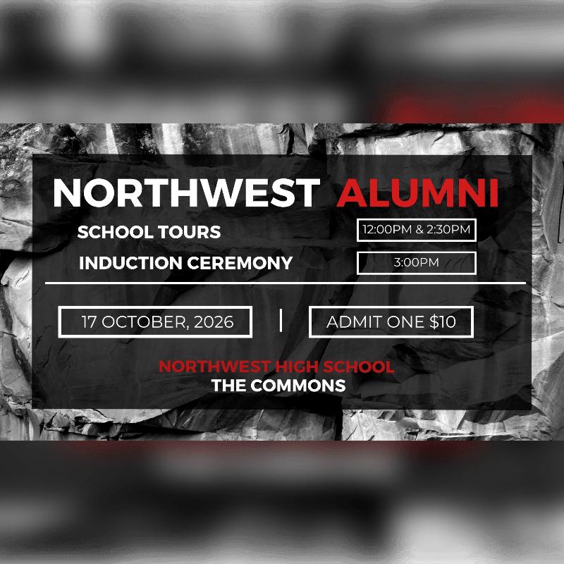A black and white textured background frames a dark banner advertising a Northwest Alumni event with school tours and an induction ceremony on October 17, 2026, for $10.