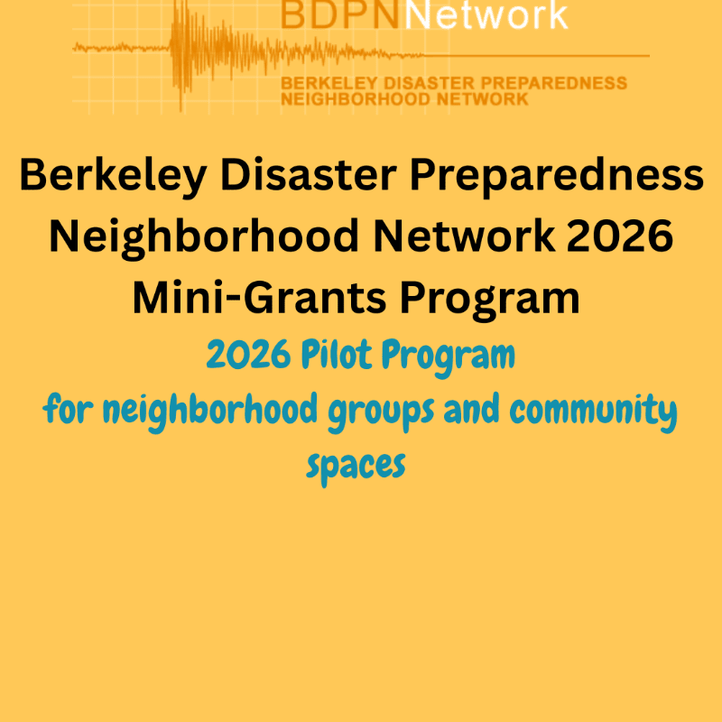 An orange waveform graphic sits above bold black text announcing the "Berkeley Disaster Preparedness Neighborhood Network 2026 Mini-Grants Program" on a yellow background.