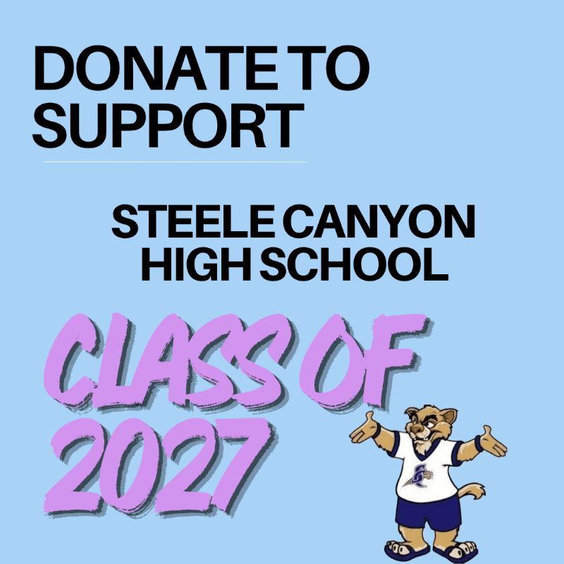 A light blue background features bold black text reading "DONATE TO SUPPORT STEELE CANYON HIGH SCHOOL" above large, stylized purple text that says "CLASS OF 2027," with a cartoon cougar mascot in the lower right corner.