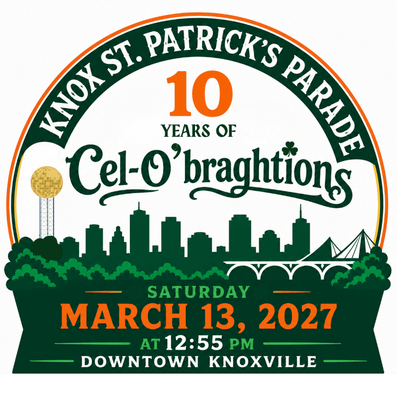 A green and white graphic advertises the 10th annual Knox St. Patrick's Parade on Saturday, March 13, 2027, in downtown Knoxville, featuring a city skyline silhouette in the background and a golden sphere on a tower in the foreground.
