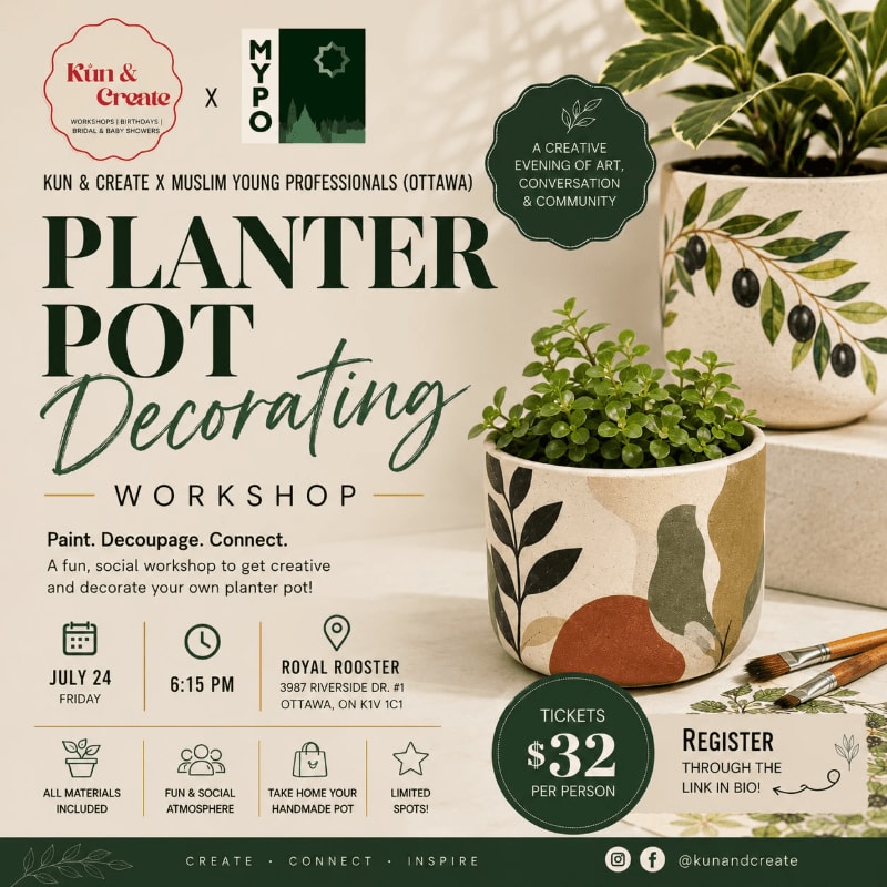 In the foreground, a decorated planter pot with green leaves sits next to paintbrushes, while the background features text announcing a "Planter Pot Decorating Workshop" by Kun & Create and Muslim Young Professionals (Ottawa).