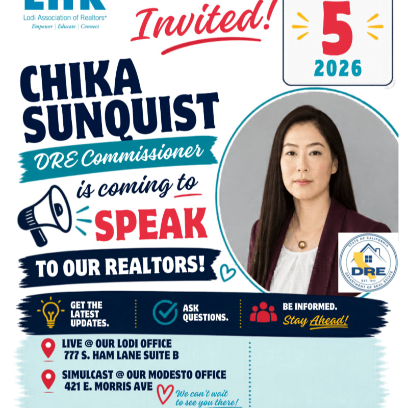 A flyer announces that Chika Sunquist, DRE Commissioner, will speak to realtors at Lodi Association of Realtors offices in Lodi and Modesto on May 5, 2026, featuring a portrait of Sunquist and event details.