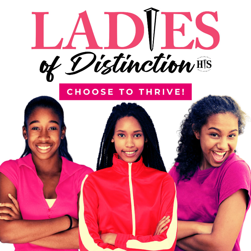 Three smiling young women in bright tops stand against a white background with the words "LADIES of Distinction CHOOSE TO THRIVE!" above them.