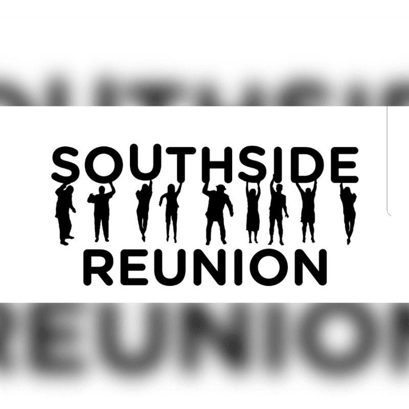 Silhouetted figures hold up the words "SOUTHSIDE REUNION" against a blurred background of the same text.