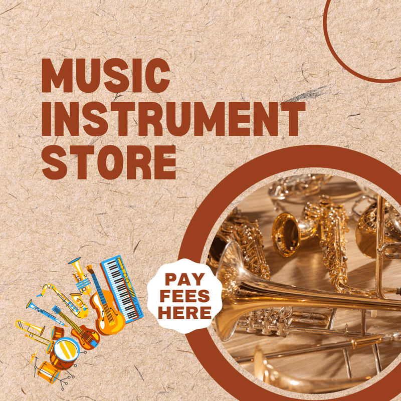 A collection of brass instruments is displayed in the foreground, with a stylized graphic of various musical instruments and a "Pay Fees Here" sign on a textured background.