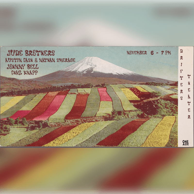 Colorful patchwork fields stretch towards a snow-capped mountain under a muted sky, with event details for "Jude Brothers" and other performers printed on the left.