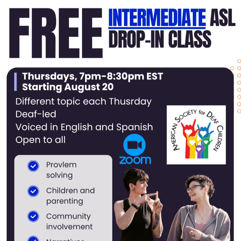 In the foreground, two individuals are signing, while the background displays information about a free intermediate ASL drop-in class.