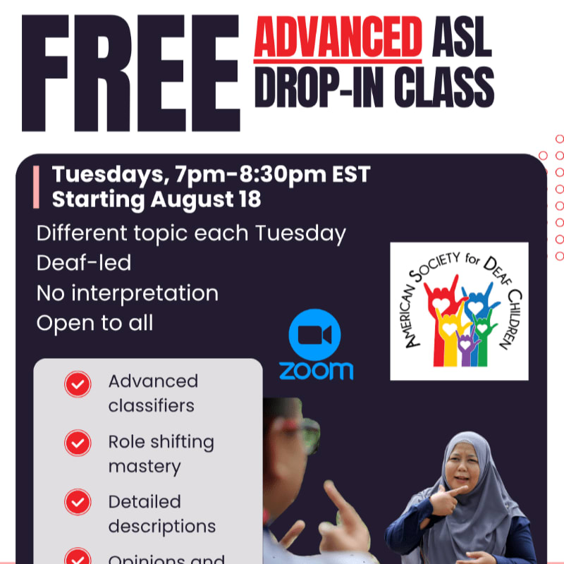 A flyer advertises a free advanced ASL drop-in class with details about the class schedule and topics, featuring images of people signing in the foreground and a logo in the background.
