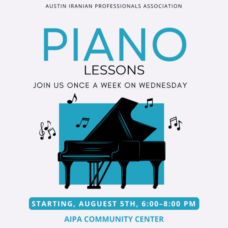 A black silhouette of a grand piano with musical notes floats in the foreground against a light blue square, while the background is a pale blue poster advertising piano lessons from the Austin Iranian Professionals Association.