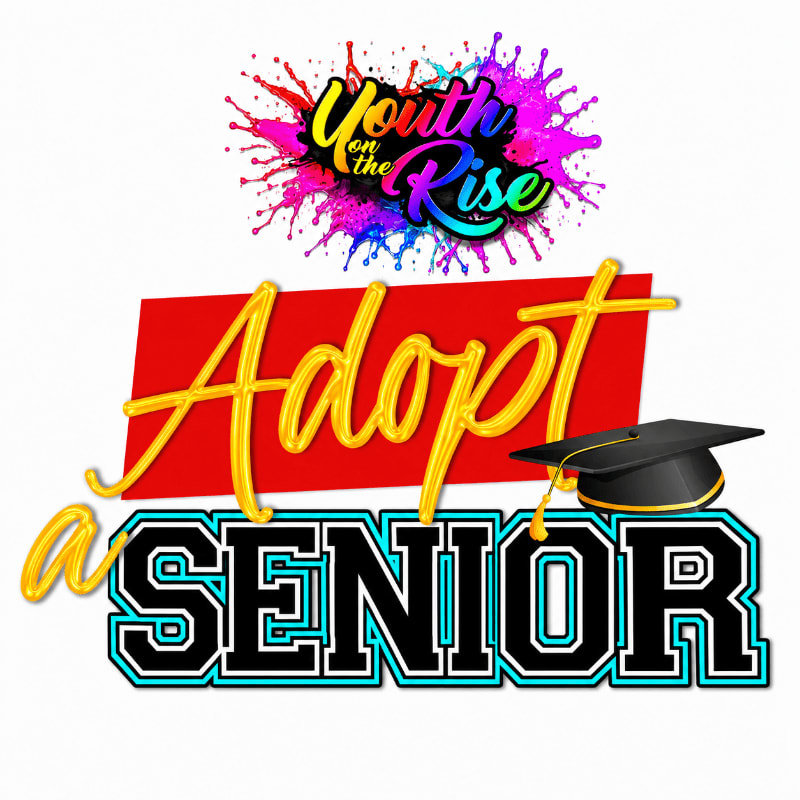 A colorful "Youth on the Rise" logo sits above bold yellow text reading "Adopt" on a red banner, with a graduation cap and "a SENIOR" in teal and black lettering below, all on a white background.