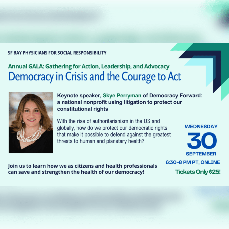 A woman's portrait is in the foreground of an event poster for "SF Bay Physicians for Social Responsibility" about democracy and health.
