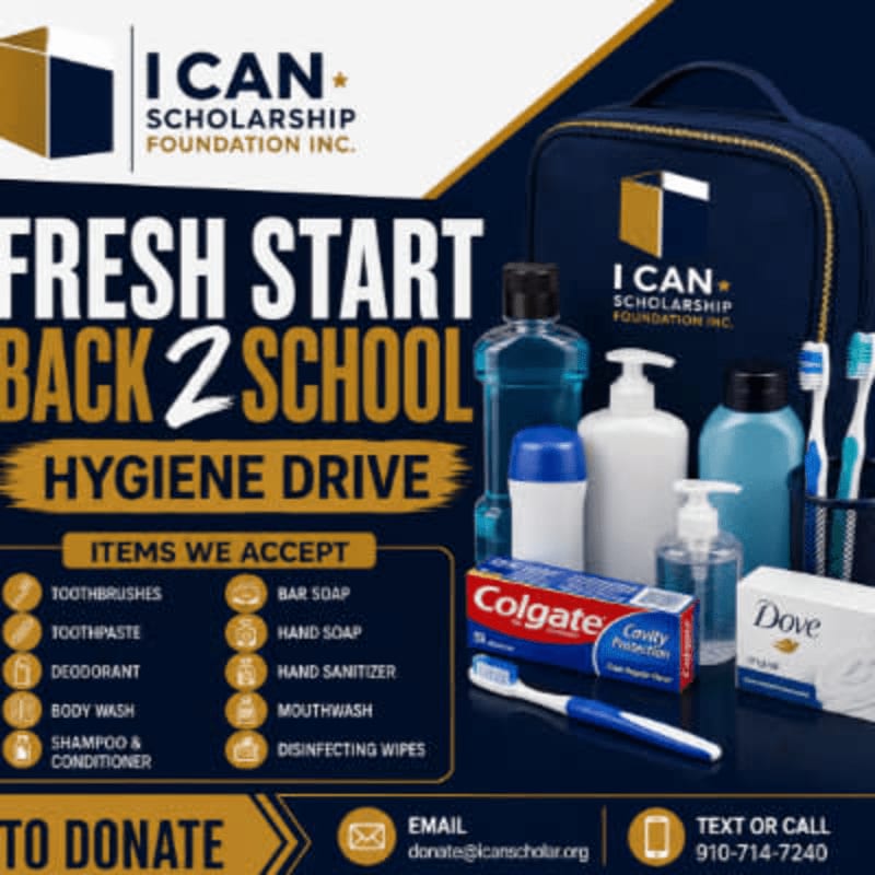 In the foreground, a collection of hygiene products like toothpaste, soap, and toothbrushes are displayed, while the background features the "ICAN Scholarship Foundation Inc. Fresh Start Back 2 School Hygiene Drive" branding.