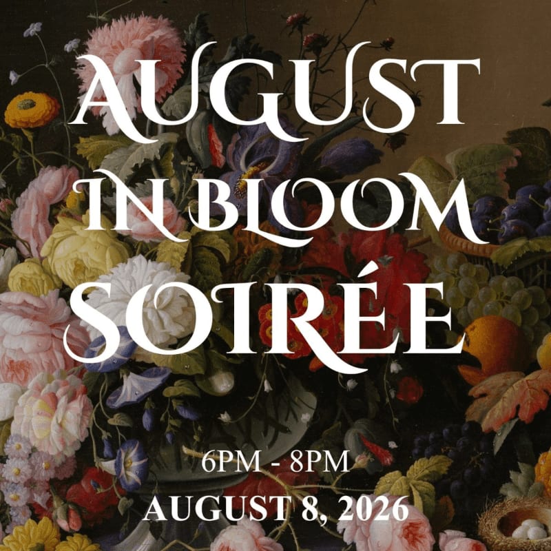 A vibrant floral arrangement fills the foreground, with text announcing "AUGUST IN BLOOM SOIRÉE" and event details in the background.