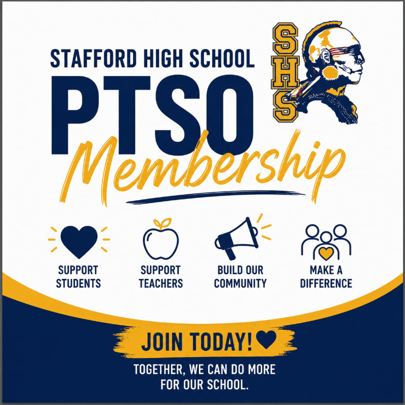 In the foreground, four icons represent supporting students, teachers, building community, and making a difference, while the background features the Stafford High School PTSO Membership title and a school mascot.