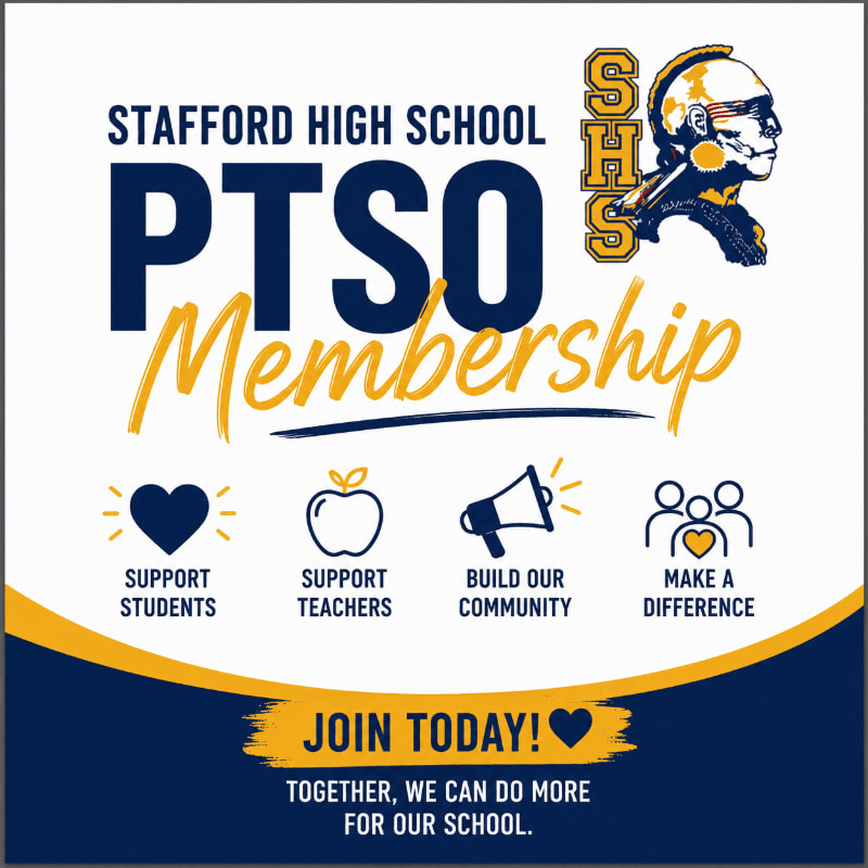 In the foreground, four icons represent supporting students, teachers, building community, and making a difference, while the background features the Stafford High School PTSO Membership title and a school mascot.