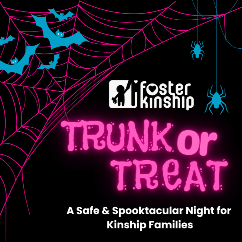 A pink spiderweb with blue bats and spiders in the foreground frames the "Trunk or Treat" text and Foster Kinship logo against a black background.