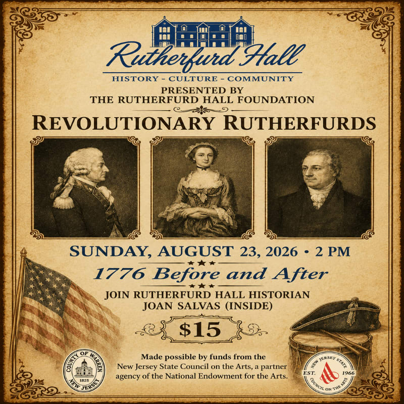 A vintage-style poster for "Revolutionary Rutherford" at Rutherfurd Hall features portraits of historical figures in the center, an American flag and drum in the foreground, and a building illustration at the top.