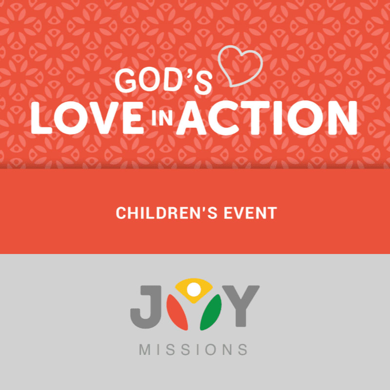 A white heart and text reading "GOD'S LOVE IN ACTION" are centered on a patterned orange background, with "CHILDREN'S EVENT" in white text on a solid orange band below, and the "JOY MISSIONS" logo with colorful abstract shapes on a gray background at the bottom.