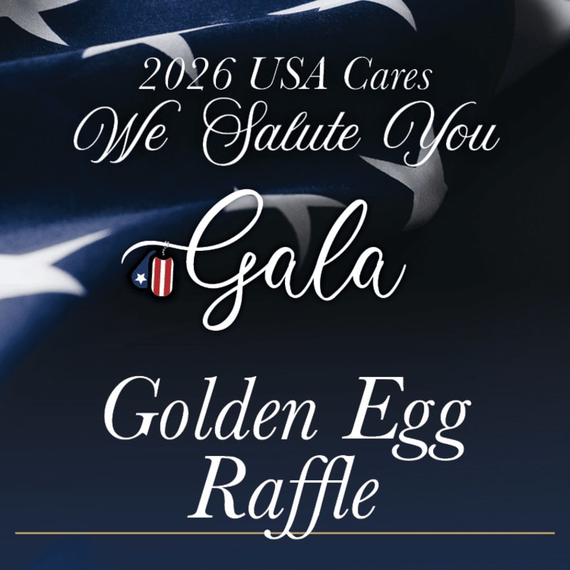 A dark blue background with a blurred American flag in the upper portion features text announcing the "2026 USA Cares We Salute You Gala Golden Egg Raffle."